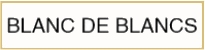 BLANC DE BLANCS